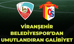 Viranşehir Belediyespor'dan Umutlandıran Galibiyet!