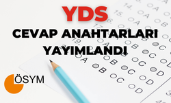 YDS Cevap Anahtarları Yayımlandı!