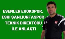 Esenler Erokspor, Eski Şanlıurfaspor Teknik Direktörü ile Anlaştı