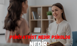 Psikiyatrist Nedir Psikolog Nedir