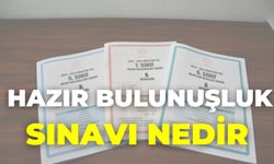 Hazır Bulunuşluk Sınavı Nedir