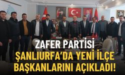 Zafer Partisi Şanlıurfa’da Yeni İlçe Başkanlarını Açıkladı!