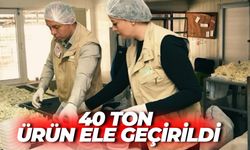 40 Ton Bozuk ve Küflü Ürünlere El Konuldu