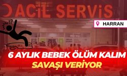 Şanlıurfa Harran’da 6 Aylık Bebek Ölüm Kalım Savaşı Veriyor