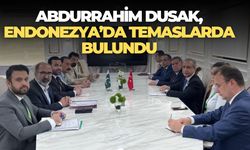 Abdurrahim Dusak, Endonezya’da Temaslarda Bulundu