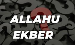 Allahu Ekber Anlamı Nedir