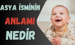 Asya İsminin Anlamı Nedir