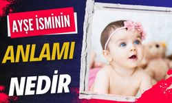 Ayşe İsminin Anlamı Nedir