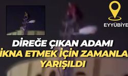 Şanlıurfa’da Direğe Çıkan Adamın İkna Çabaları Nefes Kesti