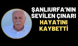 Şanlıurfa’nın Hafızasında Yer Eden Bir İsim Hayatını Kaybetti