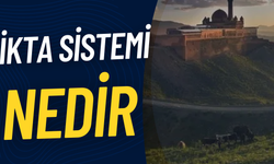 İkta Sistemi Nedir