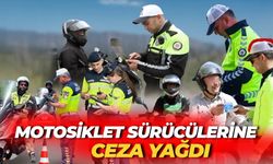 Motosiklet Sürücülerine Ceza Yağdı: İşte Nedeni…