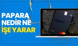 Papara Nedir Ne İşe Yarar