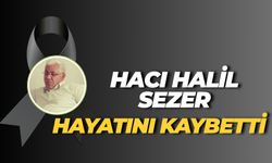Şanlıurfa’da Hacı Halil Sezer 69 Yaşında Hayatını Kaybetti