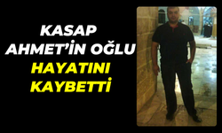 Şanlıurfa’da Merhum Kasap Ahmet’in Oğlu Hayatını Kaybetti