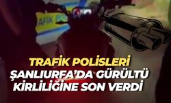 Trafik Polisleri Şanlıurfa’da Abartı Egzoza Geçit Vermedi: 44 Sürücüye Ceza Yağdı