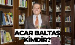 Acar Baltaş Kimdir? Doktor mu, Mesleği, Ne İş Yapıyor? Nerede Görev Yaptı?