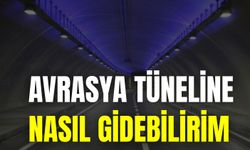 Avrasya Tüneline Nasıl Gidebilirim