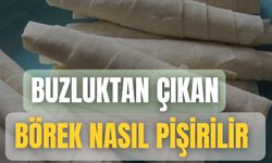 Buzluktan Çıkan Börek Nasıl Pişirilir