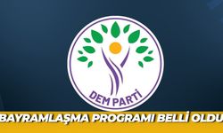 DEM Partinin Bayramlaşma Programı Belli Oldu