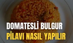 Domatesli Bulgur Pilavı Nasıl Yapılır
