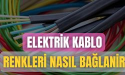Elektrik Kablo Renkleri Nasıl Bağlanir