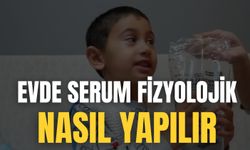 Evde Serum Fizyolojik Nasıl Yapılır