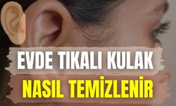 Evde Tıkalı Kulak Nasıl Temizlenir