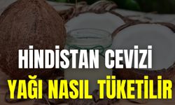 Hindistan Cevizi Yağı Nasıl Tüketilir