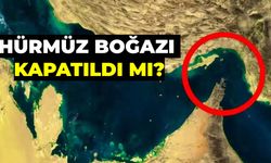 Hürmüz Boğazı Kapatıldı mı? İran Hürmüz Boğazı’nı Kapattı mı? Hürmüz Boğazı Nerede?