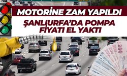 Motorine Gece Yarısı Zam Yapıldı: Şanlıurfa’da Pompa Fiyatı El Yaktı