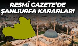 Şanlıurfa'nın Suruç ve Harran İlçeleri İçin Kritik Sit Kararları Resmî Gazete’de!