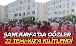 Şanlıurfa'da Gençlerin Gözleri 22 Temmuz'a Kilitlendi