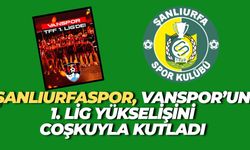 Şanlıurfaspor’dan Vanspor’a 1. Lig Tebriği