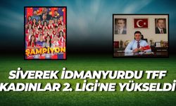 Siverek İdmanyurdu TFF Kadınlar 2. Ligi'ne Yükseldi