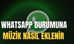 Whatsapp Durumuna Müzik Nasıl Eklenir