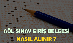 Aöl Sınav Giriş Belgesi Nasıl Alınır