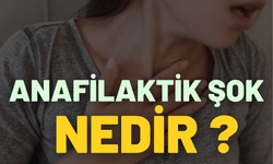 Anafilaktik Şok Nedir