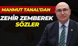 CHP Şanlıurfa Milletvekili Mahmut Tanal’dan Zehir Zemberek Sözler