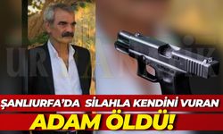Şanlıurfa Suruç’ta Silahla Kendini Vuran Adam Öldü!