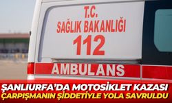 Şanlıurfa’da Motosiklet Kazası: Çarpışmanın Şiddetiyle Yola Savruldu