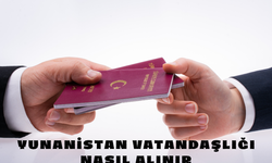 Yunanistan Vatandaşlığı Nasıl Alınır