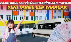 2 İlde Okul Servis Ücretlerine Zam Yapıldı: Yeni Tarife Cep Yakacak