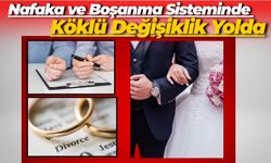 Adalet Bakanı Duyurdu: Nafaka ve Boşanma Sisteminde Köklü Değişiklik Yolda