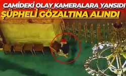 Camideki Olay Kameralara Yansıdı: Şüpheli Gözaltına Alındı