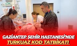 Gaziantep Şehir Hastanesi’nde Turkuaz Kod Tatbikatı Gerçekleştirildi