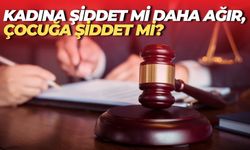 Tüm Türkiye Bu Kararı Konuşuyor: Kadına Şiddet mi Daha Ağır, Çocuğa Şiddet mi?