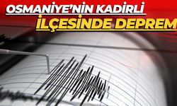 Osmaniye’nin Kadirli İlçesinde Deprem