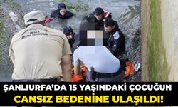 Şanlıurfa’da 15 Yaşındaki Çocuğun Cansız Bedenine Ulaşıldı!