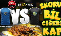 Karacabey–Şanlıurfaspor Maçının Skorunu Bil, Ciğer Menüsü Kazan!
